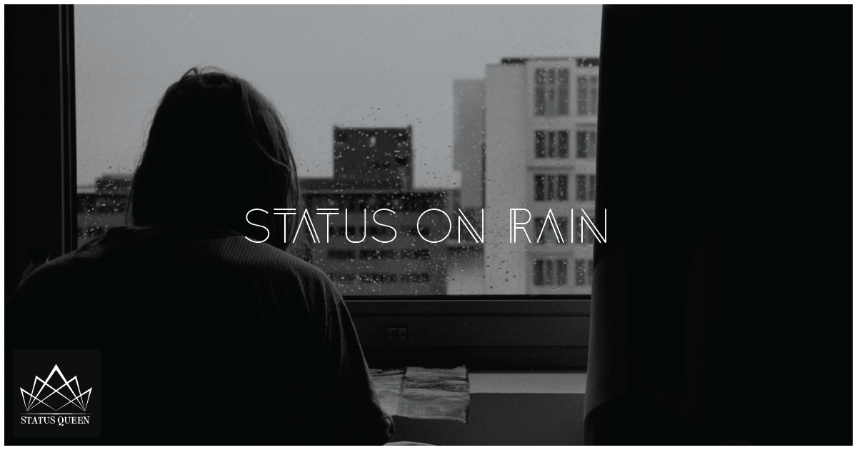 Raining Quotes Status for Whatsapp