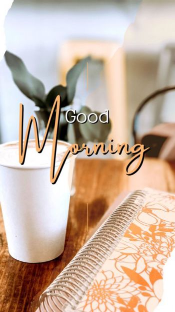 Good Morning