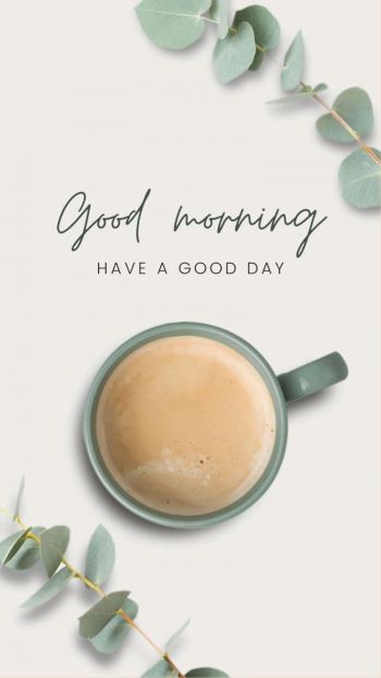 Good Morning with gren tea